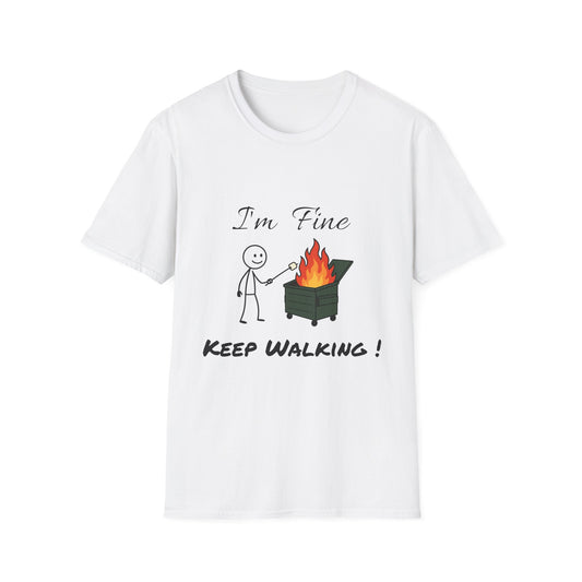 Humorous Graphic T-Shirt, Funny Quote Tee, Casual Wear, depicts life as a dumpster fire
